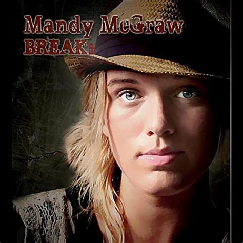 Break By Mandy Mcgraw On Amazon Music Uk