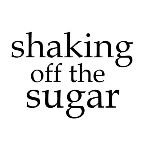 Shaking Off The Sugar