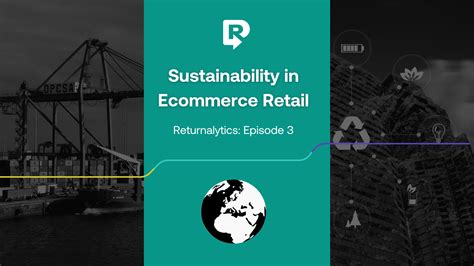 Understanding Sustainability In Ecommerce Retail
