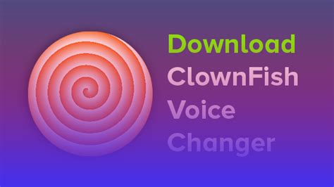 Clownfish voice changer is an application for changing your voice. Download Clownfish Voice Changer for Windows » MagicVibes