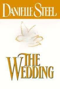 Against the electrifying backdrop of the 1960s, danielle steel unveils the gripping chronicle of a young woman discovering a passion for justice and of the unsung heroes she encounters on her quest to fight the good fight. Fiction Book Review: The Wedding by Danielle Steel, Author ...