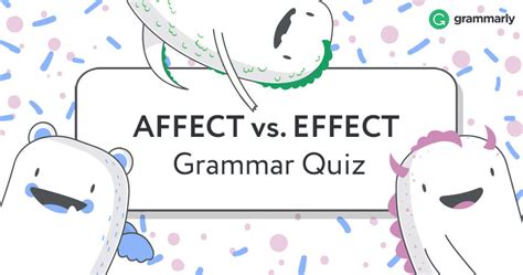 Affect Vs Effect Grammar Quiz Playbuzz