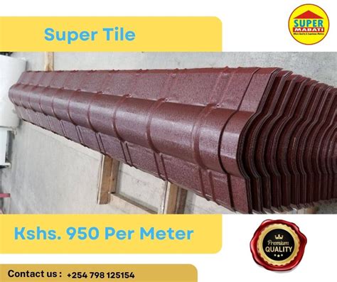 Super Mabati Get Your Super Tiles From Us We Are