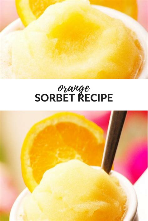 Maybe you would like to learn more about one of these? Orange Sorbet | Recipe in 2020 | Sorbet recipes, Sorbet ...