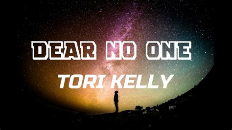 Tori Kelly Dear No One Lyrics YouTube