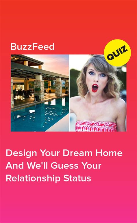 Design Your Dream Home And Well Guess Your Relationship Status