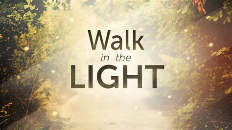 Walking In Gods Light