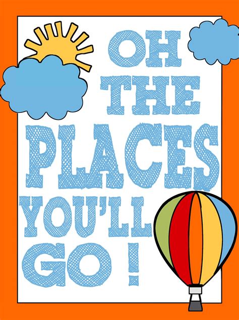 Oh The Places Youll Go Printables Seuss Graduation Theme Party