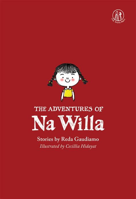The Adventures Of Na Willa The Emma Press Ltd