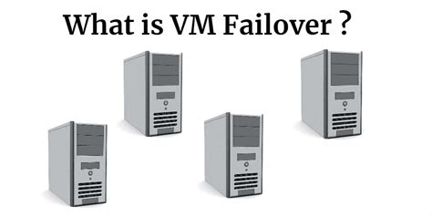 What Is VM Failover And How To Create VSphere HA