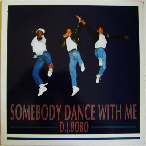 Dj Bobo Somebody Dance With Me - DJ Bobo - Somebody Dance With Me (1993, Vinyl) | Discogs