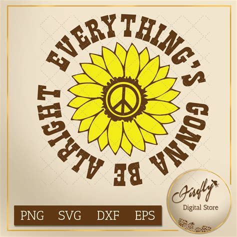 Everything Is Gonna Be Alright Svg Everything Be Alright Svg