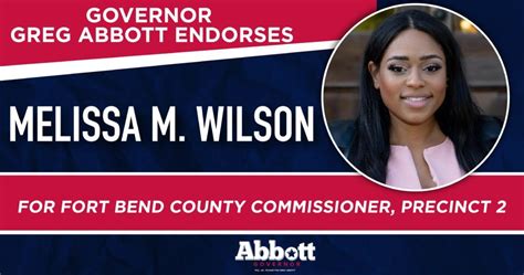 Governor Abbott Endorses Melissa M Wilson For Fort Bend County