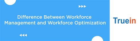 Workforce Management Vs Workforce Optimizations Whats The Difference
