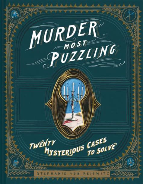 Murder Most Puzzling 20 Mysterious Cases To Solve Murder Mystery Game Adult Board Games