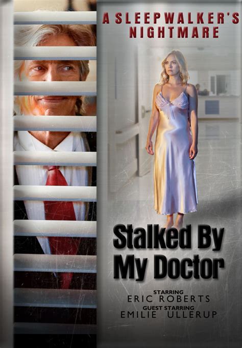 Lifetime Review Stalked By My Doctor A Sleepwalkers Nightmare Geeks