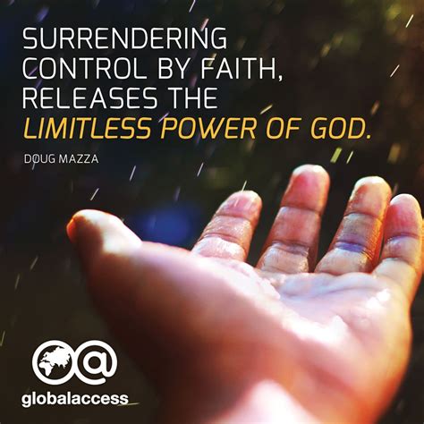 Surrendering Control By Faith Releases The Limitless Power Of God