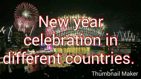 New Year Celebration In Different Countries Youtube