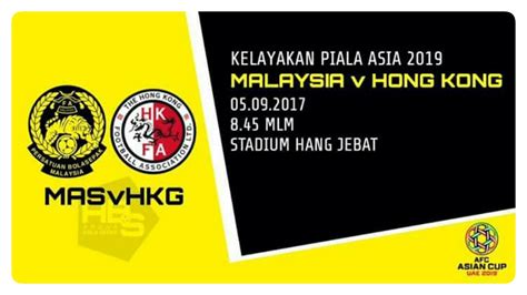 Kelayakan piala dunia 2022 & piala asia 2023: Live Streaming Malaysia vs Hong Kong 10.10.2017 Kelayakan ...