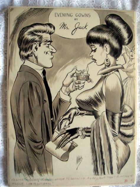 Bill Ward A Gown Tight Enough To Prove I M A Woman Bill Ward Comic Art Sexy Cartoons