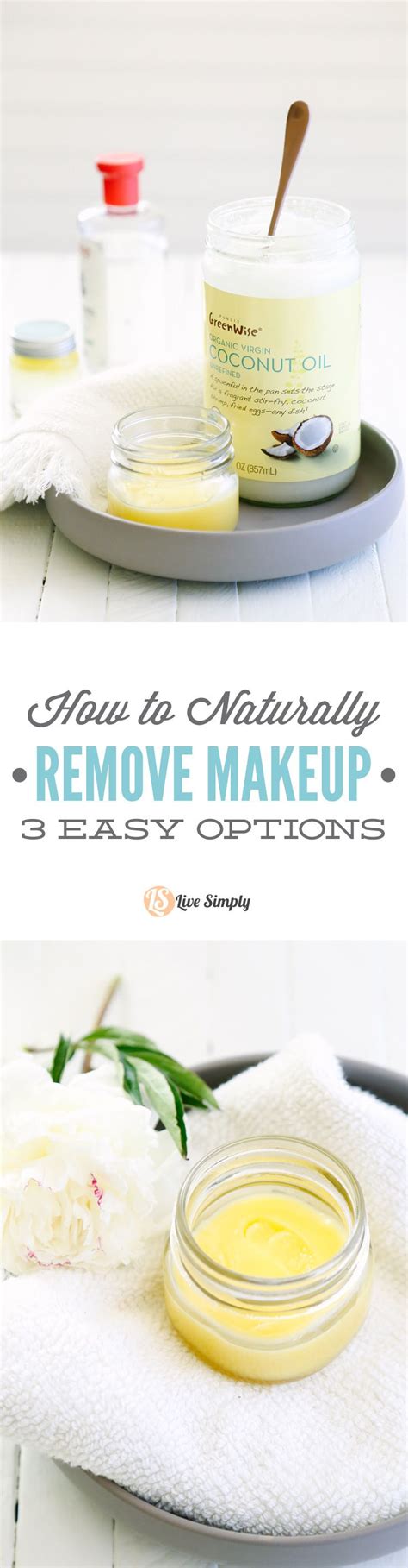 How To Naturally Remove Makeup 3 Easy Makeup Remover Options Live
