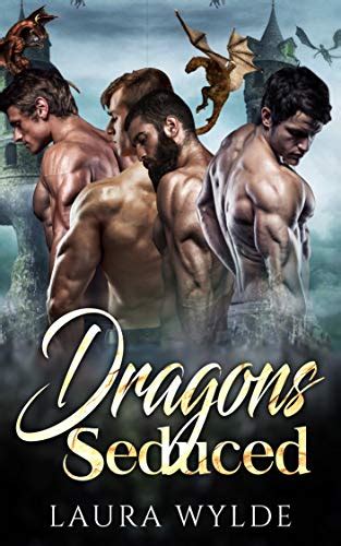 Dragons Seduced Kindle Edition By Wylde Laura Romance Kindle Ebooks