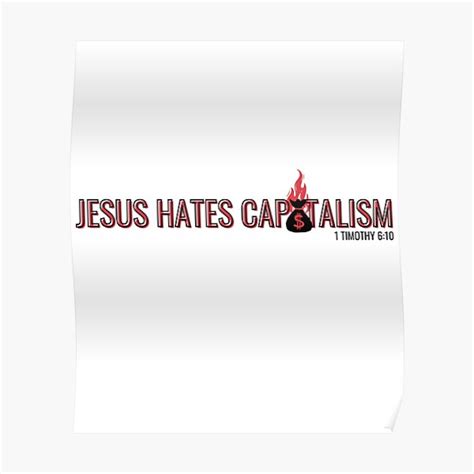 jesus hates capitalism poster for sale by franky04 redbubble
