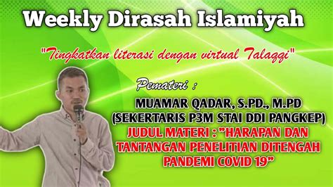 WEEKLY DIRASAH ISLAMIYAH MUAMAR QADAR S Pd M Pd YouTube