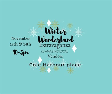 Winter Wonderland Extravaganza At Cole Harbour Place