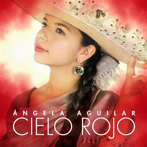 Ngela Aguilar Cielo Rojo Lyrics Genius Lyrics