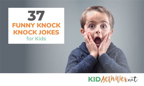 40 Knock Knock Jokes For Kids