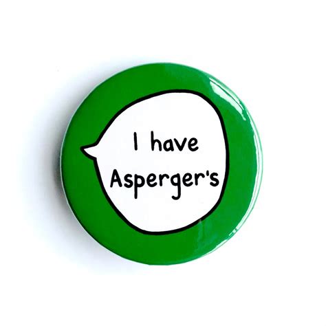 I Have Aspergers Pin Badge Button Etsy Uk