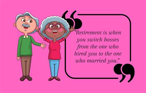 200 Funny Retirement Quotes That Are Hilarious Retirement Tips And