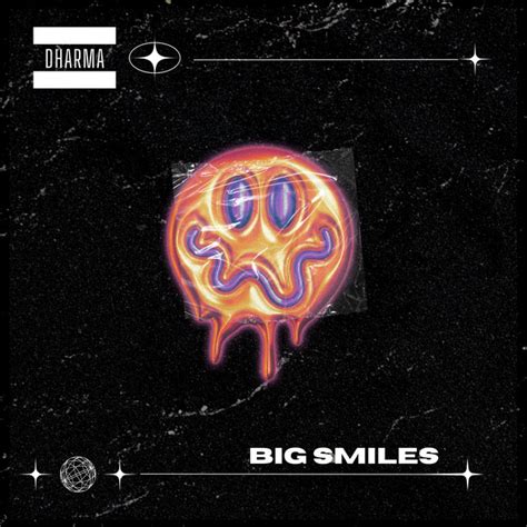 Big Smiles Album By Dharma Spotify