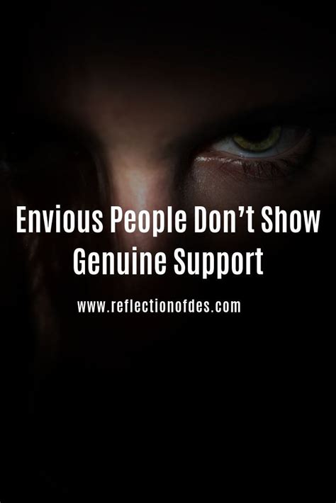 Envious People Dont Show Genuine Support Envious Supportive People