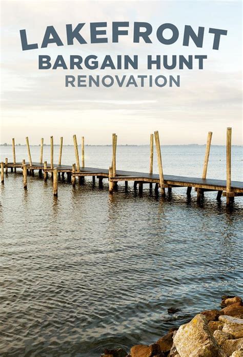 Lakefront Bargain Hunt Renovation All Episodes Trakt