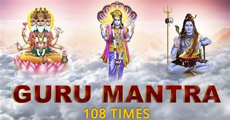 The Amazing Power And Significance Of Guru Mantra Divinity World