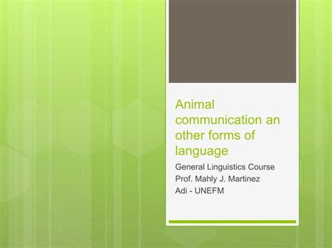 Animal Communication And Other Forms Of Languagepptx