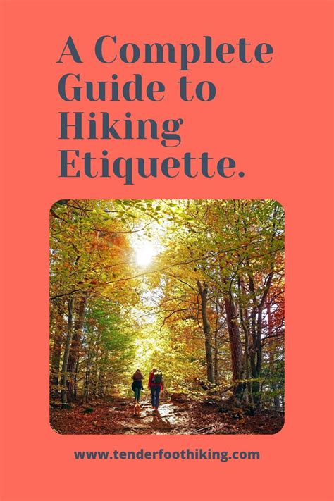 A Complete Guide To Hiking Etiquette In 2021 Beginner Hiker Hiking