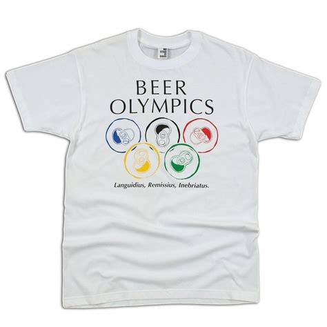 Welcome to the beer olympics! Beer Olympics Tee Men's | Drinks | Pinterest | Mens tees ...
