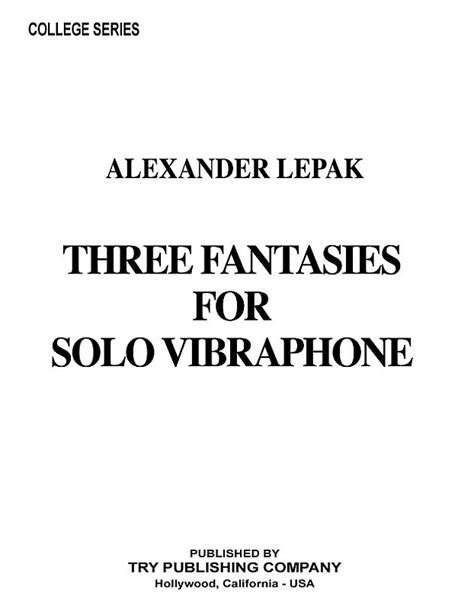 Three Fantasies For Solo Vibraphone By Alexander Lepak Reverb