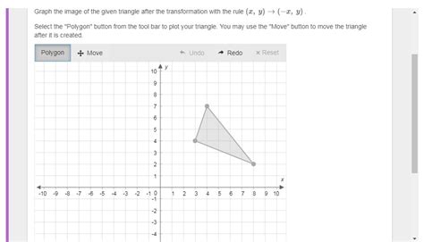 Graph The Image Of The Given Triangle After The Transformation With The