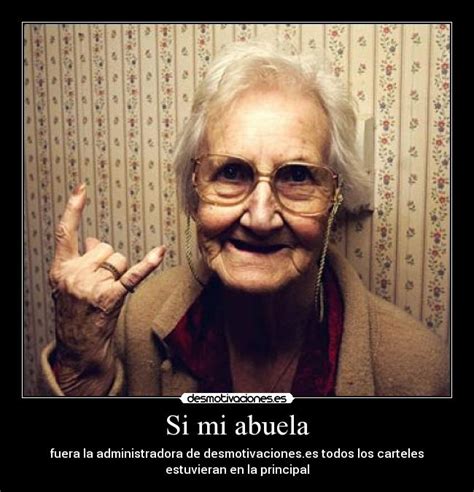 Si Mi Abuela Desmotivaciones