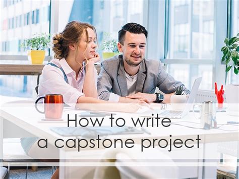 How To Write A Capstone Project