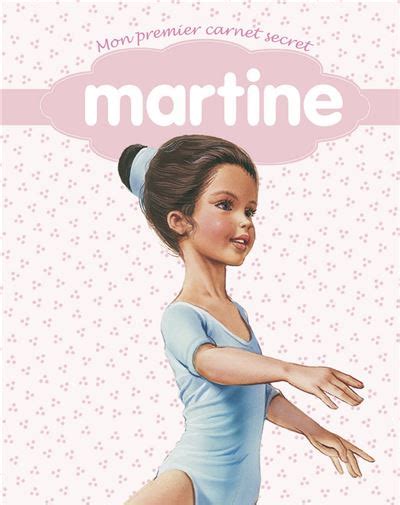 Martine Mon Premier Carnet Secret Edition 2015 Cartonné Gilbert