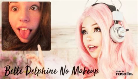 Belle Delphine No Makeup Look