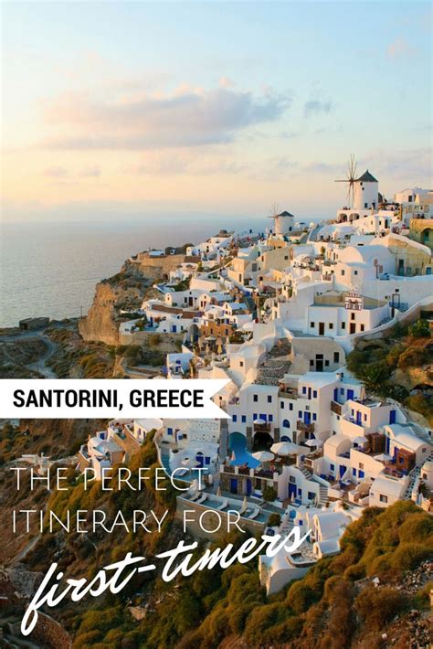 Santorini Greece The Perfect Itinerary For First Timers Traveling