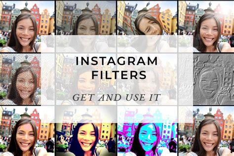 Instagram Filters How Instagram Filters Work And How To Use Them