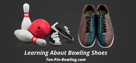 Ten Pin Bowling Tips And Techniques Bowling Equipment Facts About