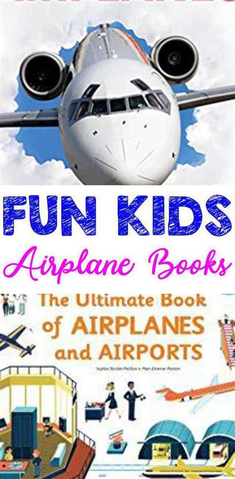 Look At These Amazing Kids Airplane Books You Will Have An Great Time